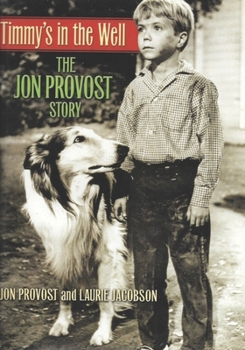 Paperback Timmy's in the Well: The Jon Provost Story Book