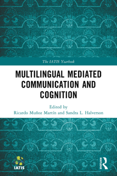 Paperback Multilingual Mediated Communication and Cognition Book