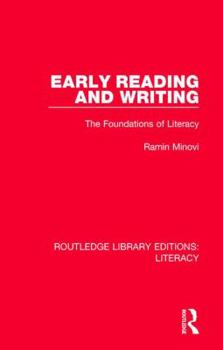 Hardcover Early Reading and Writing: The Foundations of Literacy Book
