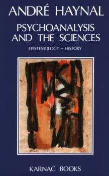 Paperback Psychoanalysis and the Sciences: Epistemology-History Book