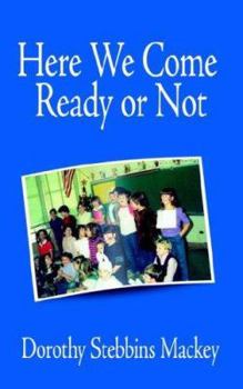 Paperback Here We Come Ready or Not Book