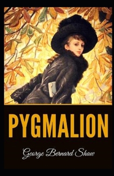 Paperback Pygmalion Illustrated Book