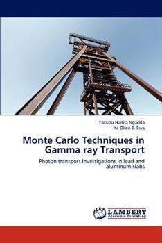Paperback Monte Carlo Techniques in Gamma ray Transport Book