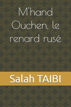 Paperback M'hand Ouchen, le renard rusé [French] Book