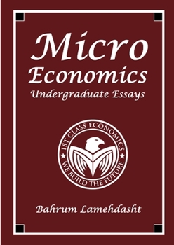 Paperback Microeconomics: Undergraduate Essays and Revision Notes Book