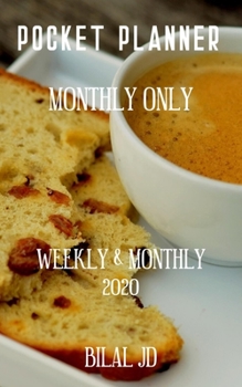 Paperback Pocket Planner Monthly Only: WEEKLY MONTHLY PLANNER 2020: 2020 CALENDAR: JAN 1st - DEC 31 Book