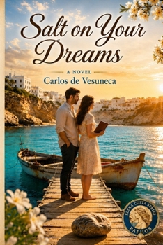 Salt on Your Dreams (Carlos de Vesuneca: Elena Costa's - Romances)