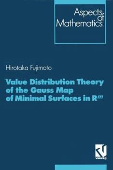 Paperback Value Distribution Theory of the Gauss Map of Minimal Surfaces in Rm Book