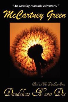 Paperback Dandelions Never Die Book