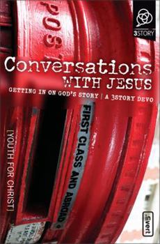 Paperback Conversations with Jesus: Getting in on God's Story Book