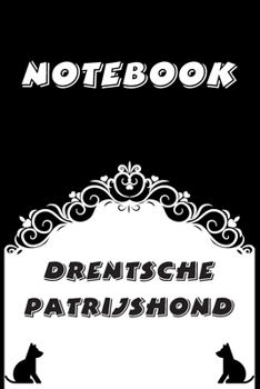 Drentsche Patrijshond Notebook : Black and White notebook , Decorative Journal for Drentsche Patrijshond Lover: Notebook /Journal Gift,Black and White,100 pages, 6x9, Soft cover, Mate Finish