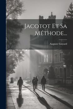 Paperback Jacotot Et Sa Méthode... [French] Book