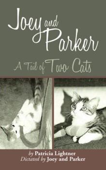 Paperback Joey and Parker: A Tail of Two Cats Book