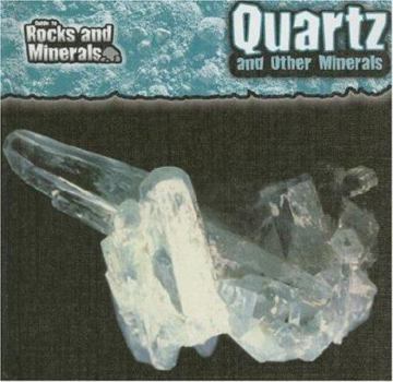 Library Binding Quartz and Other Minerals Book