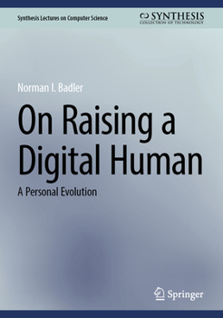 Hardcover On Raising a Digital Human: A Personal Evolution Book