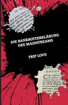 Paperback Die Bankrotterklärung des Mainstreams: Egomet mihi supremus sum [German] Book