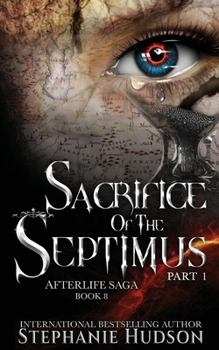 Paperback Sacrifice of the Septimus - Part One Book