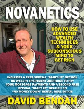 Hardcover Novanetics : how to use advanced wealth techniques & your subconscious mind to get rich Book