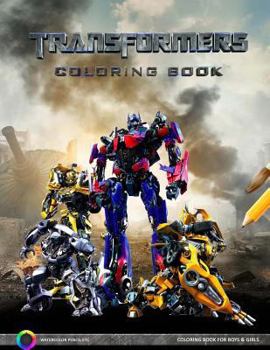 Paperback Transformers Coloring Book: Transformers Coloring Pages for Boys and Girls Book