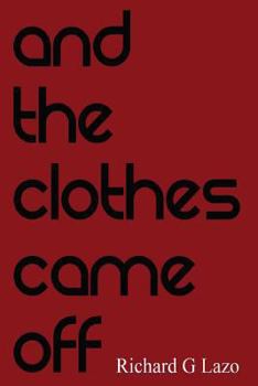 Paperback And The Clothes Came Off Book