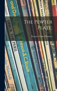 Hardcover The Pewter Plate; Book