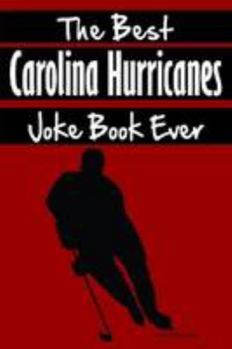 Paperback The Best Carolina Hurricanes Joke Book Ever Book