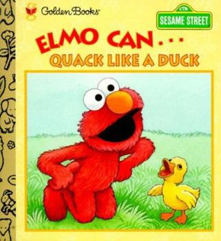 Paperback Elmo Can... Quack Like a Duck Book
