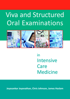 Paperback Viva and Structured Oral Examinations in Intensive Care Medicine Book