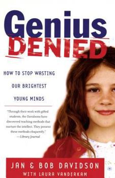 Paperback Genius Denied: How to Stop Wasting Our Brightest Young Minds Book