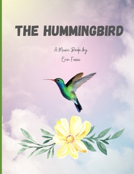 Paperback The Hummingbird: A Music Book