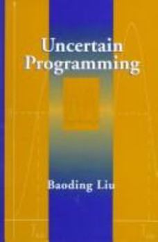 Hardcover Uncertain Programming Book