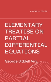 Paperback Elementary Treatise on Partial Differential Equations Book