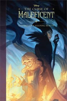 Hardcover The Curse of Maleficent: The Tale of a Sleeping Beauty Book
