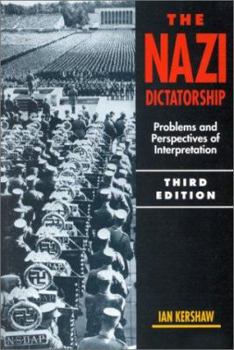 Paperback The Nazi Dictatorship: Problems and Perspectives of Interpretation Book