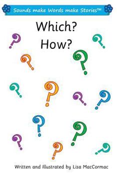 Paperback Which? How? 2: Sounds make Words make Stories, Series 1, Book 14.3 Book