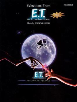 Paperback Selections from E.T. (The Extra-Terrestrial) The 20th Anniversary: Piano Solos Book