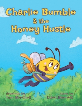 Paperback Charlie Bumble & the Honey Hustle Book