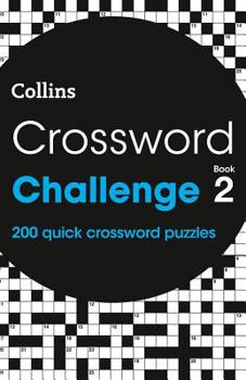 Paperback Crossword Challenge Book 2: 200 Quick Crossword Puzzles Book