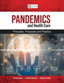 Paperback Pandemics and healthcare: Principles, Processes and Practice Book