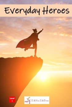 Paperback Everyday Heroes Book