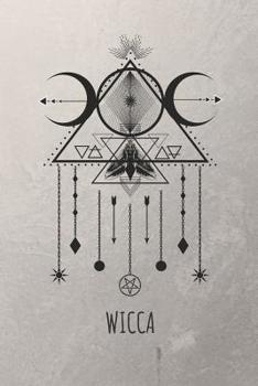 Wicca: Pagan Lined Notebook For Beautiful Witches and Warlocks (6 x 9)