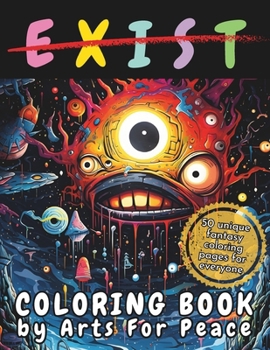 Paperback Some Things Don't Exist: Fantasy Coloring Book For Everyone Book