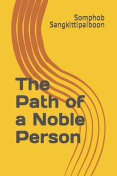 Paperback The Path of a Noble Person Book