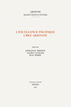 Paperback L'Excellence Politique Chez Aristote [French] Book