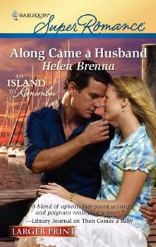 Along Came a Husband - Book #4 of the An Island to Remember