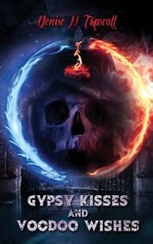 Paperback Gypsy Kisses and Voodoo Wishes Book