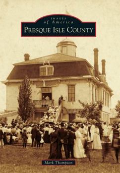 Paperback Presque Isle County Book