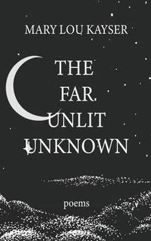 Hardcover The Far Unlit Unknown Book