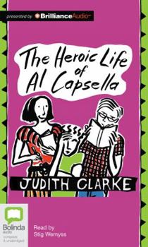 The Heroic Life of Al Capsella - Book #1 of the Al Capsella