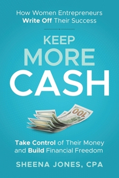 Keep More Cash: The F.R.E.E.D.O.M. Framework for Women Entrepreneurs